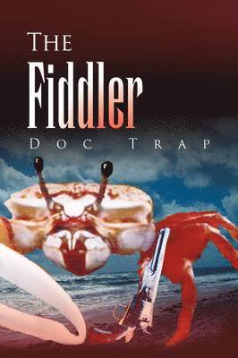 Doc Trap - Fiddler, Inbunden