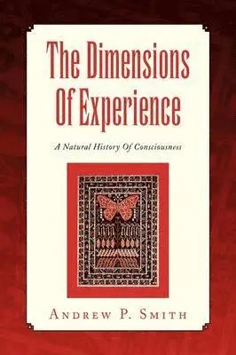 Andrew P Smith - Dimensions Of Experience, Häftad. Tillgänglighet: Lägg i varukorg