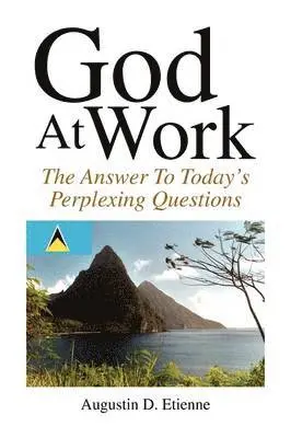 Augustin D Etienne - God At Work, Häftad. Tillgänglighet: Lägg i varukorg