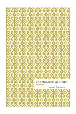 Joseph Roccasalvo - Mansions of Limbo, Häftad. Tillgänglighet: Lägg i varukorg