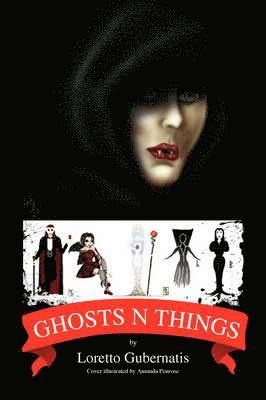 Loretto Gubernatis - Ghosts N Things, Häftad. Tillgänglighet: Lägg i varukorg