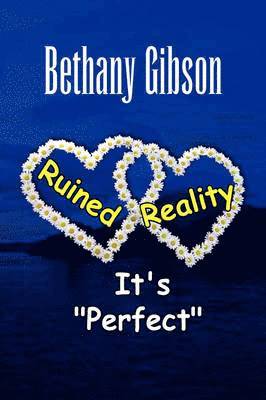 Bethany Gibson - Ruined Reality, Häftad. Tillgänglighet: Lägg i varukorg