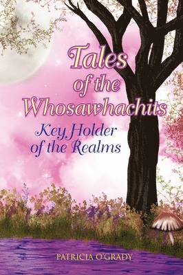 Patricia O'Grady - Tales of the Whosawhachits, Häftad. Tillgänglighet: Lägg i varukorg