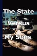 State Versus My Sons