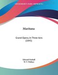 Maritana: Grand Opera, in Three Acts (1845)