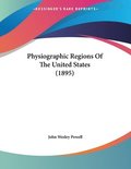 Physiographic Regions of the United States (1895)