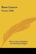 Rose Leaves: Poems (1896)