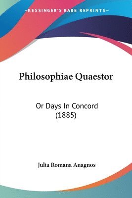 Julia Romana Anagnos - Philosophiae Quaestor, Häftad