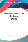 Lionel Fitzgibbon And His Parrot (1858)