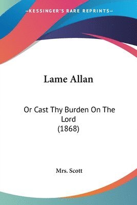 Scott - Scott: Lame Allan, Häftad. Tillgänglighet: Lägg i varukorg