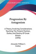 Progression By Antagonism