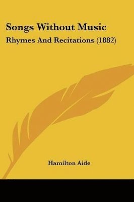 Hamilton Aide - Songs Without Music, Häftad. Tillgänglighet: Lägg i varukorg
