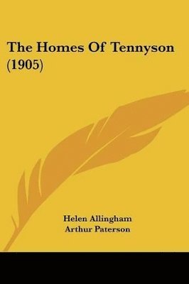 Arthur Paterson - Homes Of Tennyson (1905), Häftad. Tillgänglighet: Lägg i varukorg