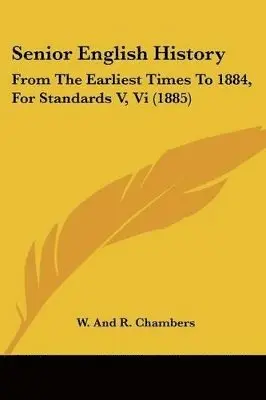 W and R Chambers - Senior English History, Häftad. Tillgänglighet: Lägg i varukorg