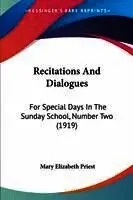 Mary Elizabeth Priest - Recitations And Dialogues, Häftad. Tillgänglighet: Lägg i varukorg