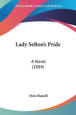 Dora Russell - Lady Sefton's Pride, Häftad