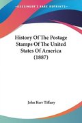 History of the Postage Stamps of the United States of America (1887)