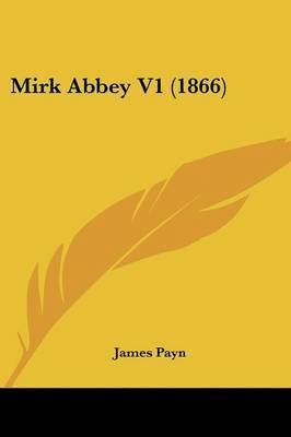 Mirk Abbey V1 (1866)