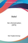 Rahel: Her Life and Letters (1876)