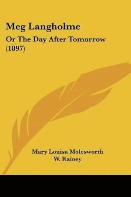 Mary Louisa Molesworth - Meg Langholme, Häftad