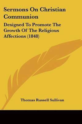 Sermons On Christian Communion