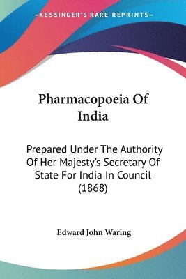 Edward John Waring - Pharmacopoeia Of India, Häftad. Tillgänglighet: Lägg i varukorg