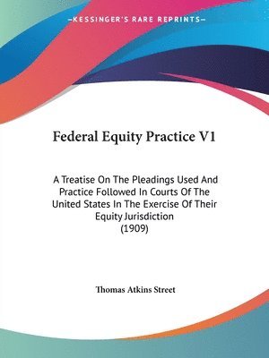 Thomas Atkins Street - Federal Equity Practice V1, Häftad. Tillgänglighet: Lägg i varukorg