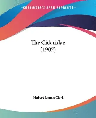 Hubert Lyman Clark - Cidaridae (1907), Häftad. Tillgänglighet: Lägg i varukorg