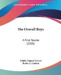 The Overall Boys: A First Reader (1905)