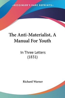 Anti-Materialist, A Manual For Youth