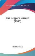 The Beggars Garden (1903)
