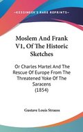 Moslem And Frank V1, Of The Historic Sketches