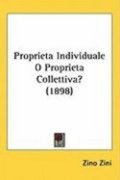 Proprieta Individuale O Proprieta Collettiva? (1898)