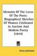Memoirs Of The Loves Of The Poets