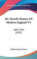 Mr. Punch's History of Modern England V4: 1892-1914 (1922)