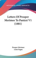 Letters of Prosper Merimee to Panizzi V1 (1881)