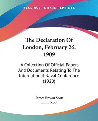 Declaration Of London, February 26, 1909