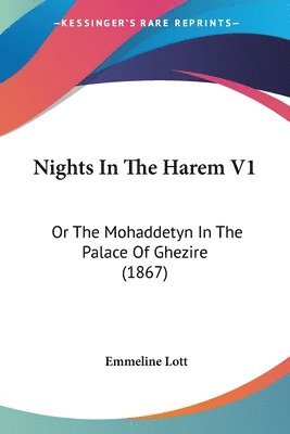 Emmeline Lott - Nights In The Harem V1, Häftad