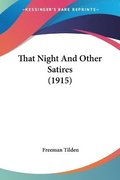That Night and Other Satires (1915)