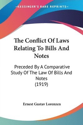 Ernest Gustav Lorenzen - Conflict Of Laws Relating To Bills And Notes, Häftad. Tillgänglighet: Lägg i varukorg