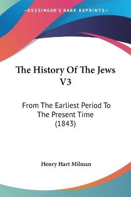 History Of The Jews V3