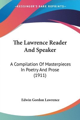 Edwin Gordon Lawrence - Lawrence Reader And Speaker, Häftad. Tillgänglighet: Lägg i varukorg