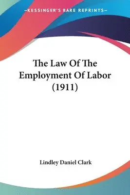 Law Of The Employment Of Labor (1911)