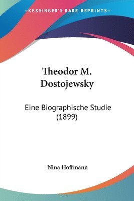 Nina Hoffmann - Theodor M. Dostojewsky, Häftad. Tillgänglighet: Lägg i varukorg