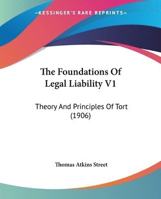 Thomas Atkins Street - Foundations Of Legal Liability V1, Häftad. Tillgänglighet: Lägg i varukorg