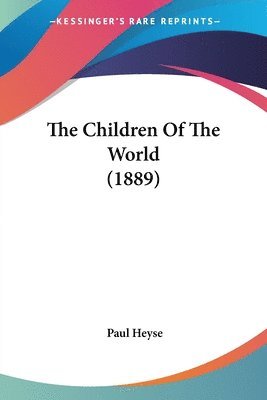 Children Of The World (1889)