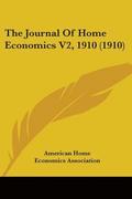 The Journal of Home Economics V2, 1910 (1910)