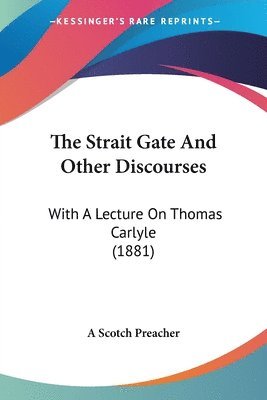 Strait Gate And Other Discourses