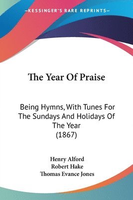 Henry Alford - Year Of Praise, Häftad