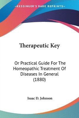Isaac D Johnson - Therapeutic Key, Häftad. Tillgänglighet: Lägg i varukorg